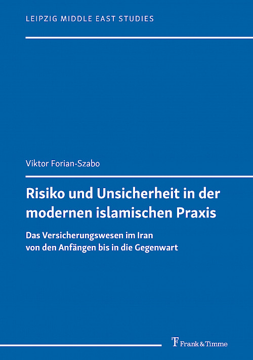Risiko und Unsicherheit in der modernen islamischen Praxis