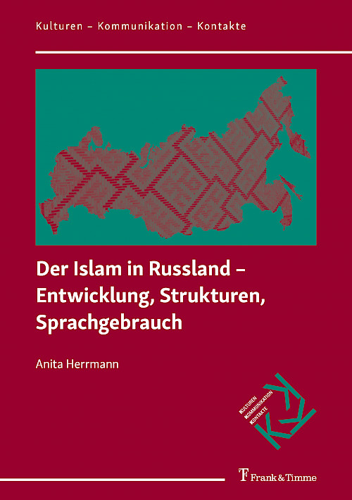 Der Islam in Russland – Entwicklung, Strukturen, Sprachgebrauch