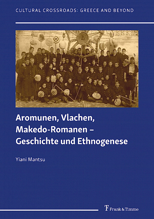 Aromunen, Vlachen, Makedo-Romanen – Geschichte und Ethnogenese