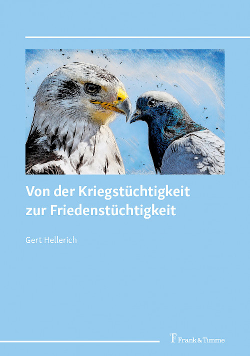 Von der Kriegstüchtigkeit zur Friedenstüchtigkeit