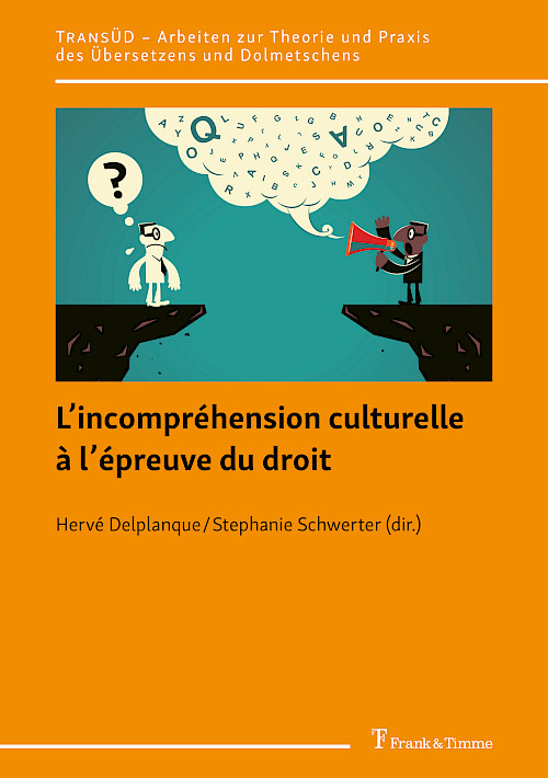 L’incompréhension culturelle à l’épreuve du droit